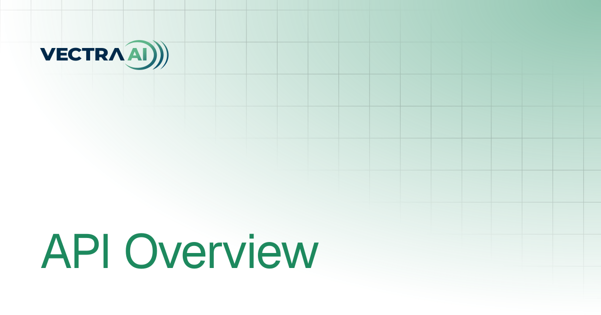 API Overview | API Reference | Vectra Fusion