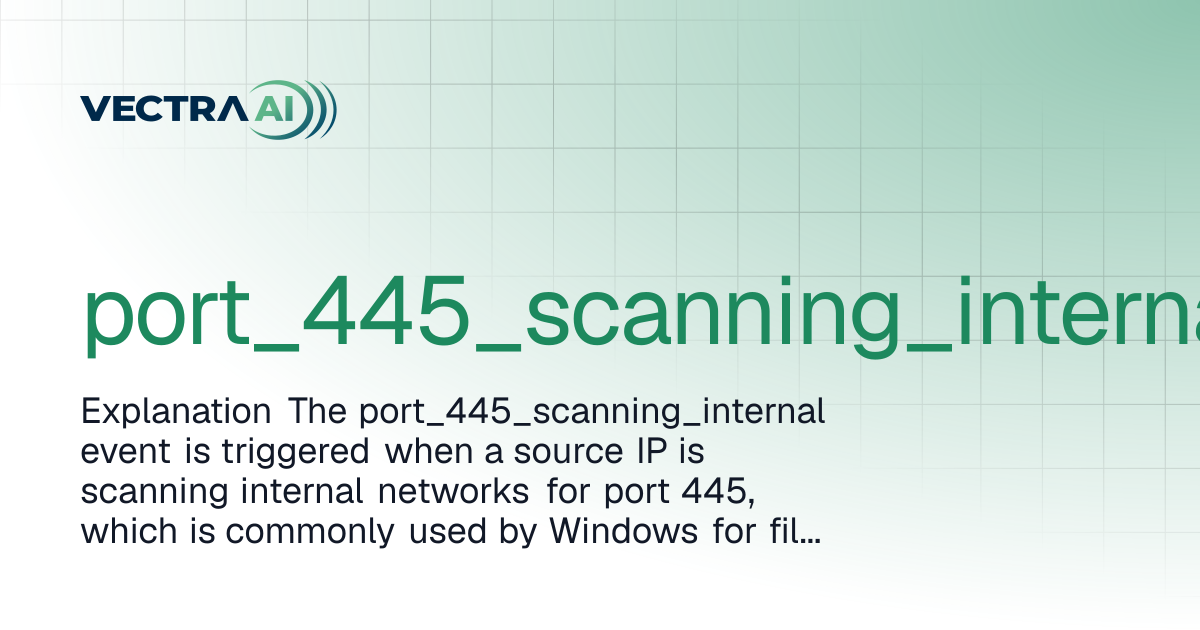 port_445_scanning_internal | Vectra Fusion