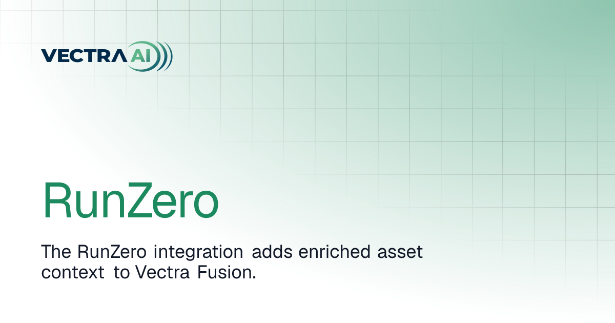RunZero | Vectra Fusion