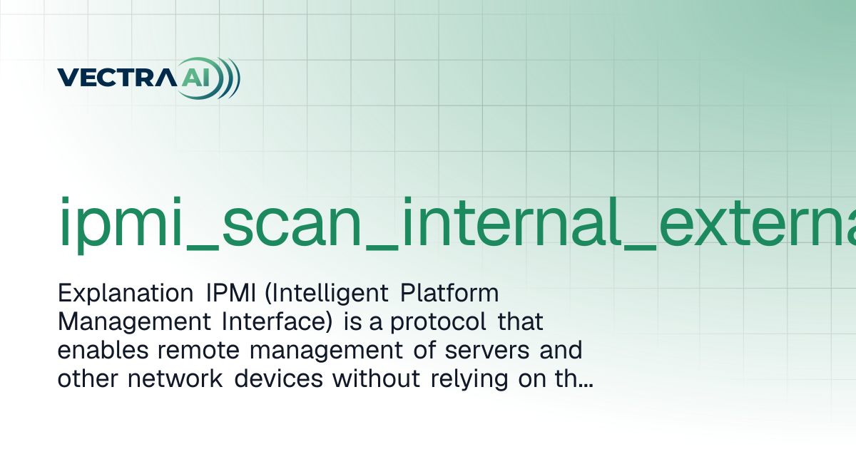 ipmi_scan_internal_external | Vectra Fusion