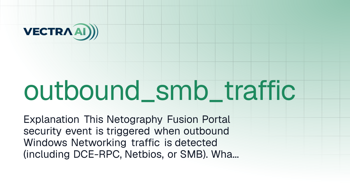 outbound_smb_traffic | Vectra Fusion