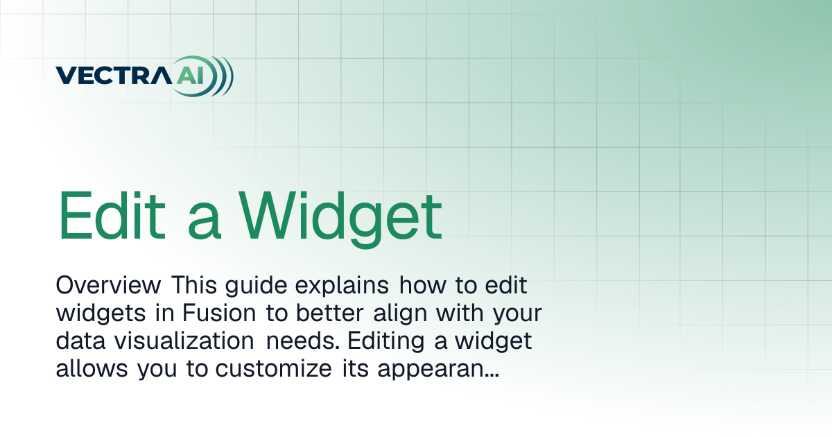 Edit a Widget | Vectra Fusion